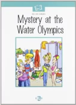 ELI - A - Elementary - Mystery at the Water Olympics + CD (do vyprodání zásob)
