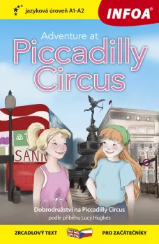 Četba pro začátečníky - Adventure at Piccadilly Circus (A1 - A2)
