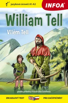Četba pro začátečníky - William Tell (A1 - A2)