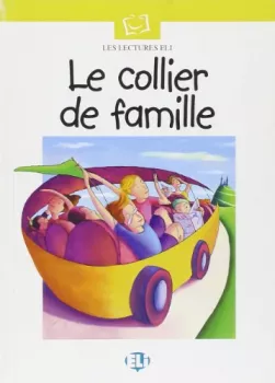 ELI - F - Les Lectures - Le collier de famille - Book + CD