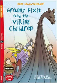ELI - A - Young A1 - Granny Fixit and the Viking Children - readers + Downloadable Multimedia Files (do vyprodání zásob)