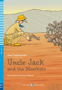 ELI - A - Young A1.1 - Uncle Jack and the Meerkats - readers + Downloadable Multimedia Files (do vyprodání zásob)