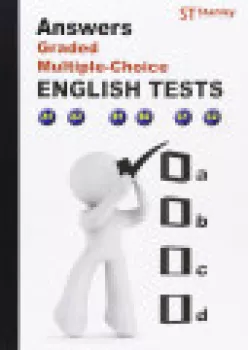  English tests ANSWERS - Graded Multiple -Choice (VÝPRODEJ)