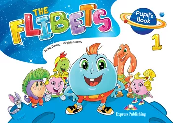 The Flibets 1 - Pupil´s Book