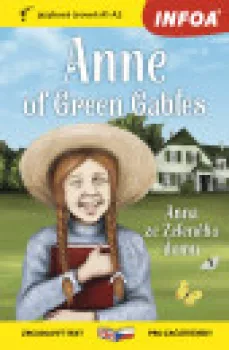  Četba pro začátečníky - Anne of Green Gables (A1 - A2) (VÝPRODEJ)