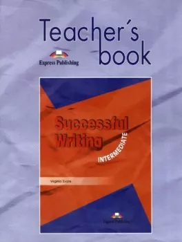 Successful Writing - Intermediate - Teacher´s Book